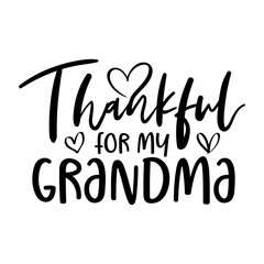 Thankful For My Grandma Svg