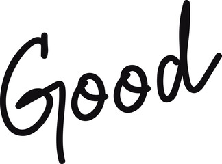 Good doodle handwritten text vector illustration