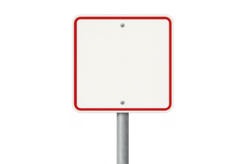 Blank white square road sign with red frame on transparent background