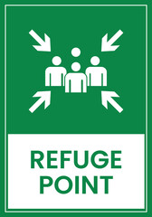 Refuge Point Safety Sign Gathering Place for Emergency Situations
