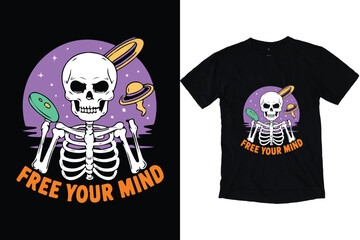 Free Your Mind Skeleton with UFOs and Cosmic Space Illustration For T-shirt design