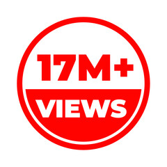 17 Million views png, Trending social reach, Popular media symbol, Content engagement tag
