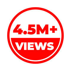 4.5 Million views png, Viral content visual, Engaging social graphic, Online trend element
