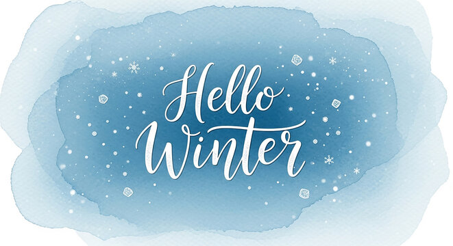Hello winter lettering celebrating coldest season with snowflakes on blue watercolor background