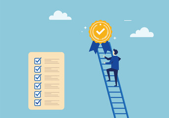 Businessman climbing ladder to certification badge with checklist, symbolizing achievement, success, quality assurance, standards, professional development, and recognition © Zahid Creatives