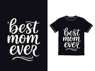 Best Mom Ever Stylish Script Print Tee