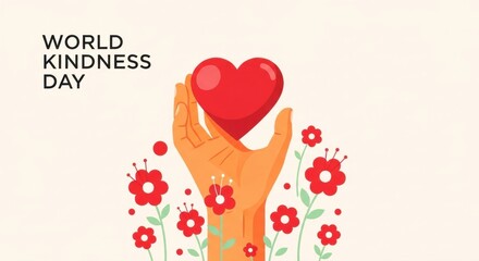 Illustration for world kindness day featuring a hand holding a heart and red flowers