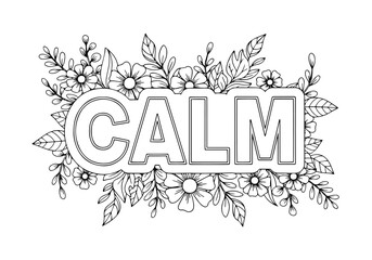 The word "CALM" is nestled within an intricate floral line art design, creating a serene and inviting coloring page