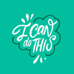 Motivational Quote I Can Absolutely Do This for Inspiration in Various Designs and Projects