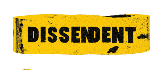A yellow rectangular graphic with the word "DISSIDENT" in bold, capital, black letters. The yellow background has a distressed, aged appearance with slightly darker, mottled areas.