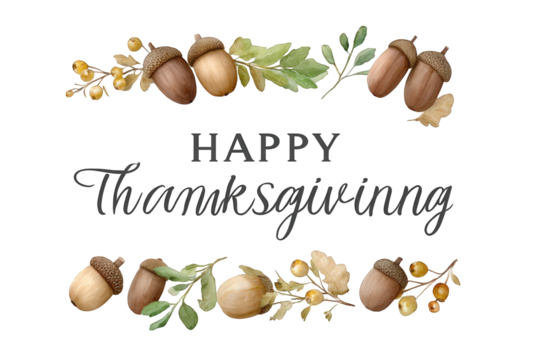 Happy thanksgiving greeting with acorns and leaves isolated on transparent background