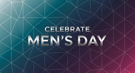 Celebrate Men's Day with modern, vibrant graphic design and impactful messaging for recognition.