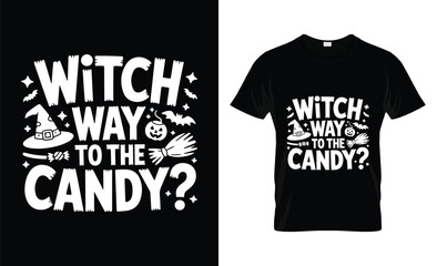 Witch way to the candy halloween t shirt design