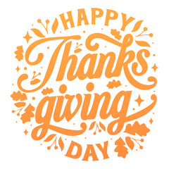 Giant Happy Thanksgiving Day Celebration – Grand Autumn Harvest Festive Calligraphy Artwork