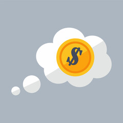 Dream of money concept with a thought bubble and a golden coin with dollar sign. Financial planning and wealth aspirations. Vector illustration