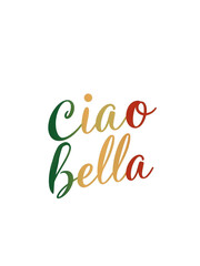Fototapeta premium Ciao Bella – Elegant tricolor Script on Beige Minimalist Design