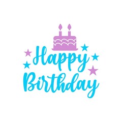 Happy Birthday typography design on plain white transparent isolated background for card, shirt, hoodie, sweatshirt, apparel, tag, mug, icon, poster or badge