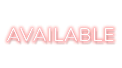 Pink neon word AVAILABLE typography design element