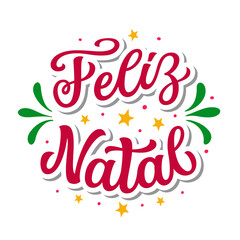 Portuguese translation: Merry Christmas. Hand lettering text  on white background. Vector typography for posters, cards, holiday decor, Christmas balls, ornaments