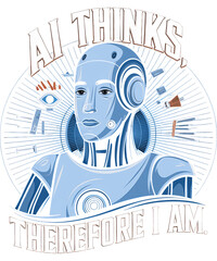 AI Thinks, Therefore I Am T-shirt design