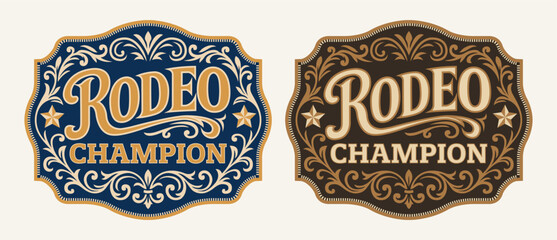 Obraz na płótnie Canvas Rodeo Champion Cowboy Label style belt buckle bull rider medal typographic emblem ornate vector design