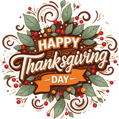 Vector art of happy thanksgiving day text with leaves and berries