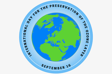 オゾン層保護のための国際デー 9月16日 記念日
INTERNATIONAL DAY FOR THE PRESERVATION OF THE OZONE LAYER SEPTEMBER 16