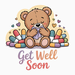 This delightful teddy bear, cherishing a small tissue, is surrounded by colorful capsules, imparting a soothing wish of wellness captured in the phrase 'Get Well Soon'.
