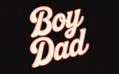 Illustration Featuring the Words ‘Boy’ and ‘Dad’ in Playful Typography