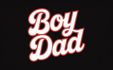 Illustration Featuring the Words ‘Boy’ and ‘Dad’ in Playful Typography