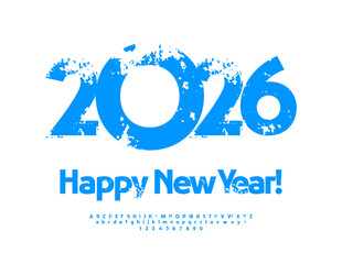 Vector Artistic Greeting Card Happy New Year 2026! Cool Snow style Font. Creative Stencil Alphabet Letters and Numbers set.