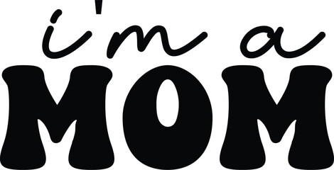 i'm a mom