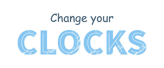 Message encouraging people to adjust their clocks forward.