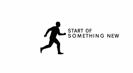 Silhouette of a running man and the words Start of Something New.