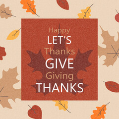 Thanksgiving greeting card cover or poster modern art style with colorful autumn leaves. Fall season hand drawn template for sale holiday decoration. 