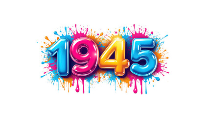 1945 Colorful Anniversary Year Design with Paint Splatter