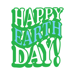 Bold “Happy Earth Day!” bubble lettering in layered greens with a fun retro vibe. Perfect for eco campaigns, cards, posters, banners, and social graphics.