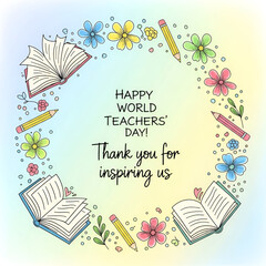 Creative Greeting Card Design for World Teachers’ Day with Handwritten Student Message and Pastel Vector Art