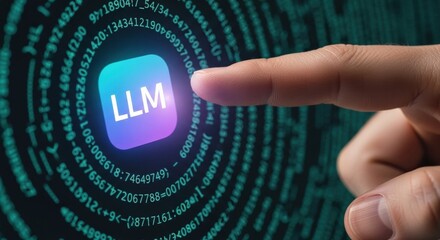 Finger pressing a button with the letters LLM on a digital screen.