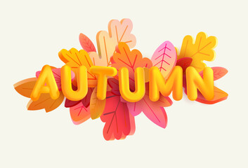  3d autumn leaves with inscription . Seasonal typographic poster design