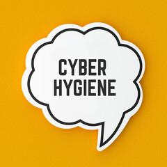 Cyber Hygiene text banner on speech bubble. Terms and strategy message