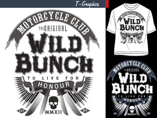 Wild Bunch Motorcycle Club T-Shirt Design