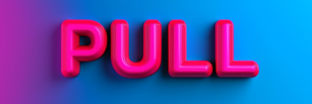 A vibrant graphic featuring the word "PULL" in bold, 3D lettering against a colorful gradient background.