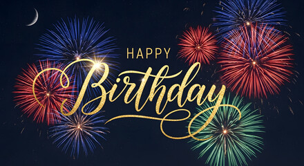 A beautiful Happy Birthday vector greeting card featuring colorful fireworks flying high and sparkling in the night sky, a perfect design to fly out for a festive celebration
