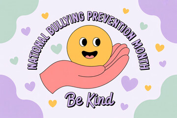 National Bullying Prevention Month. Be kind. Hand holding a round yellow ball with face.