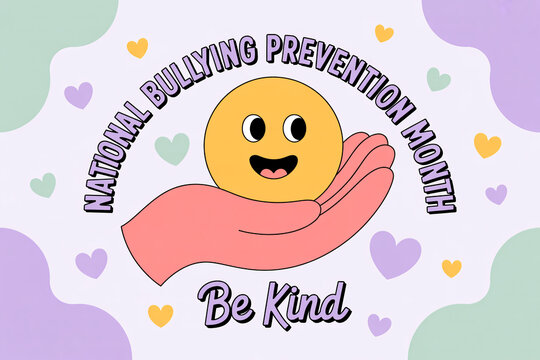 National Bullying Prevention Month. Be kind. Hand holding a round yellow ball with face.