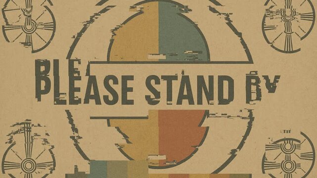 Please stand by text Distressed retro TV calibration screen with the text "PLEASE STAND BY," featuring muted colors, glitch effects, and worn textures for a nostalgic broadcast look.