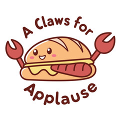 Joyful crab sandwich smiles beneath celebratory text and boasts prominent cartoon claws; transparent background