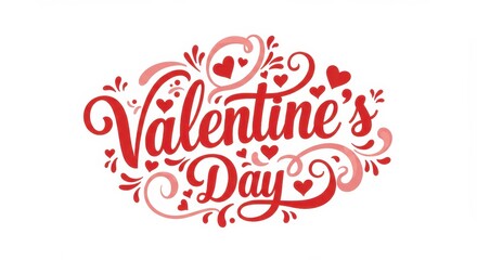 Elegant Valentines Day Typography with Red Hearts and Flourishes on White Background.