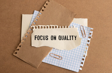 We focus on quality